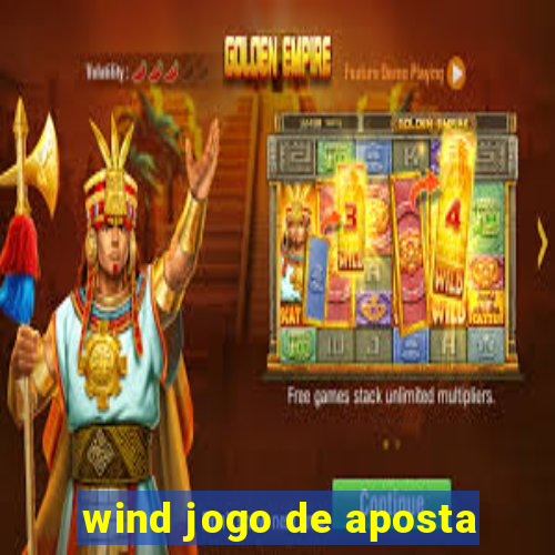 wind jogo de aposta